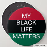 My Black Life Matters Pin